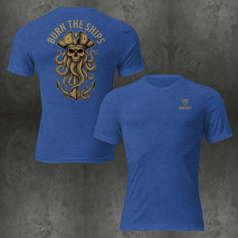 Burn The Ships (tri-blend) view 3